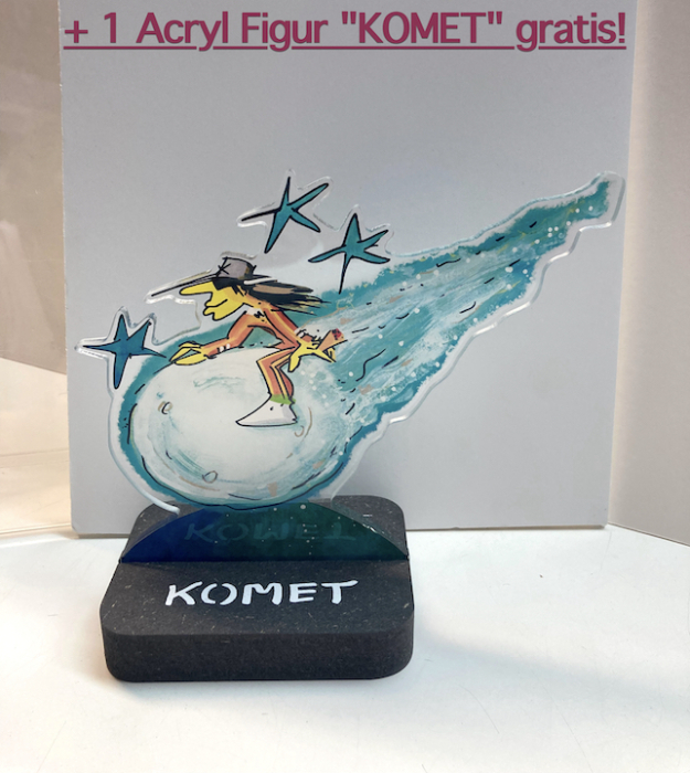 + 1 Acryl Figur "KOMET" gratis!